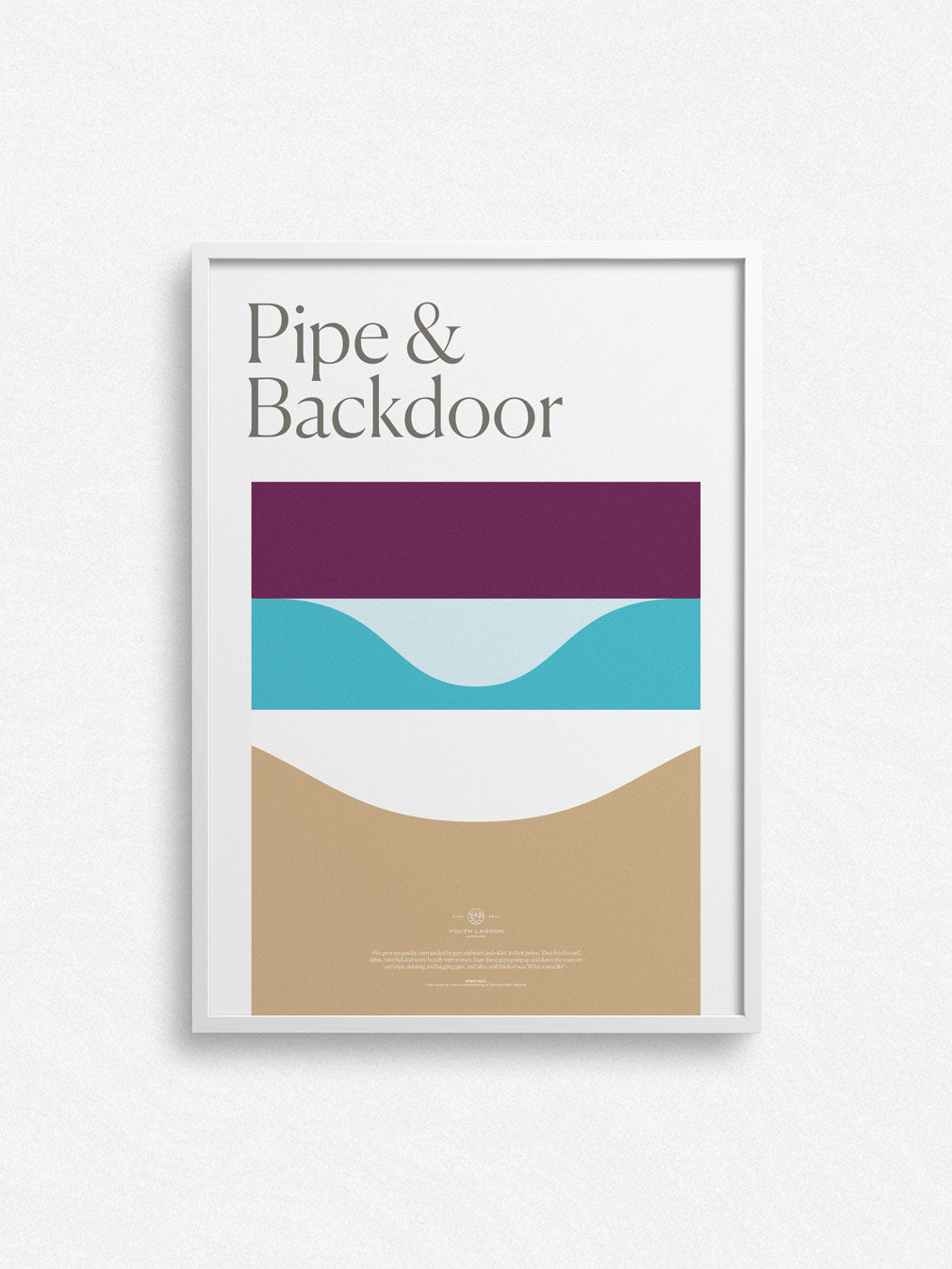 Pipe & Backdoor — Fine Art Print - Youth Lagoon