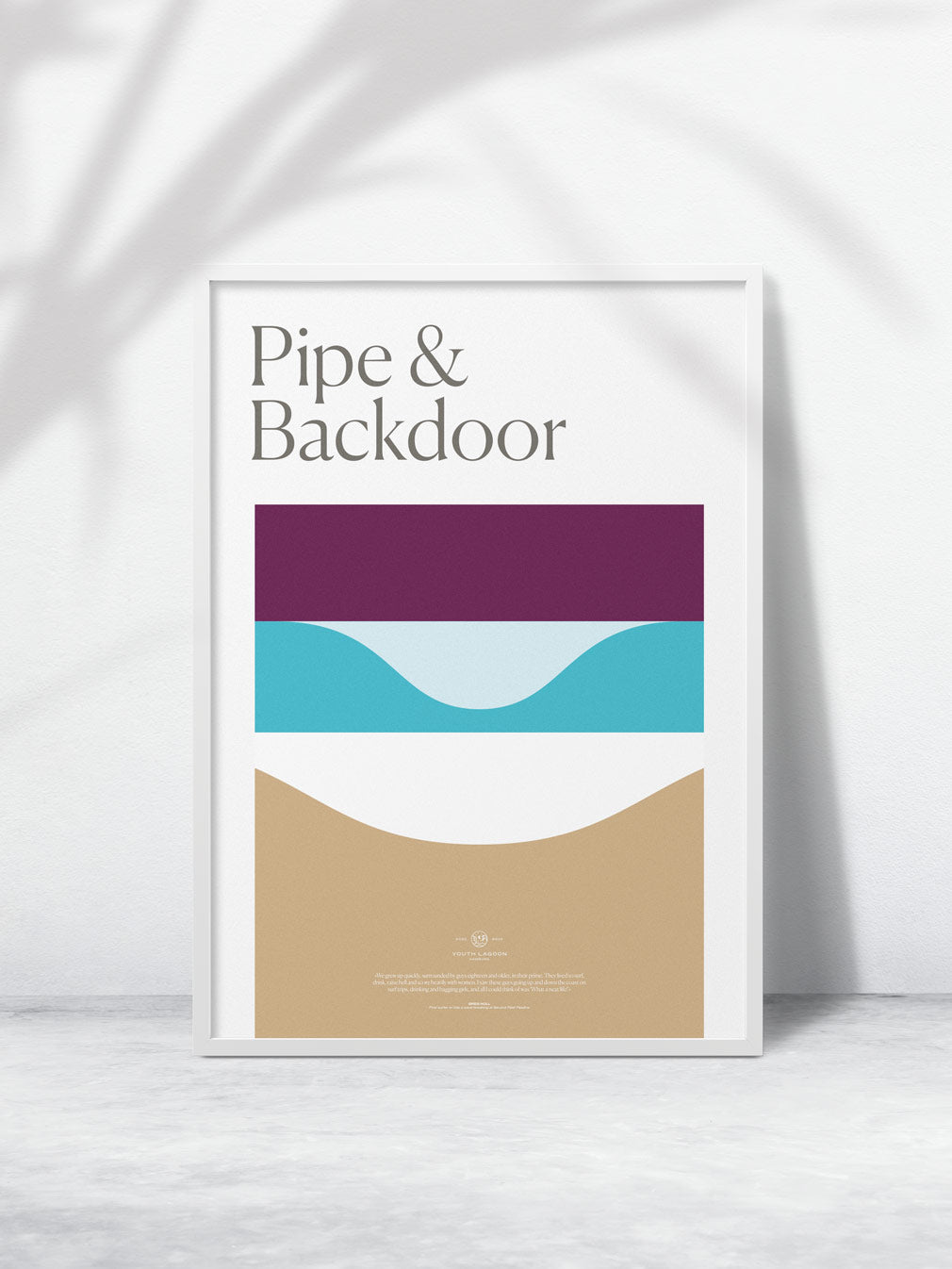 Pipe & Backdoor — Fine Art Print - Youth Lagoon